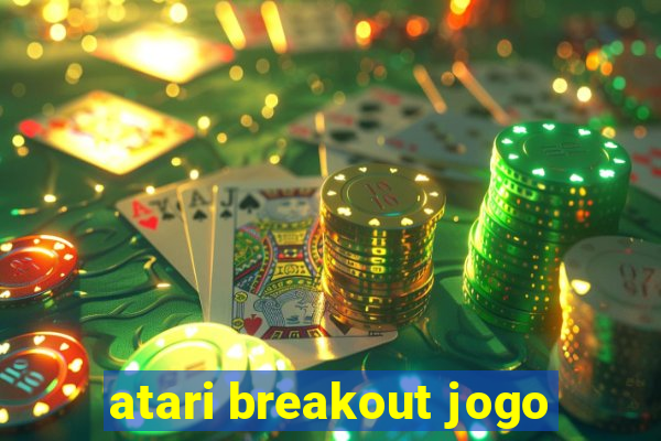 atari breakout jogo